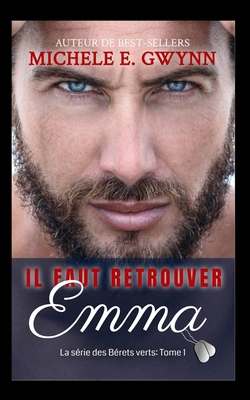 Il faut retrouver Emma [French] B0FH662HT4 Book Cover