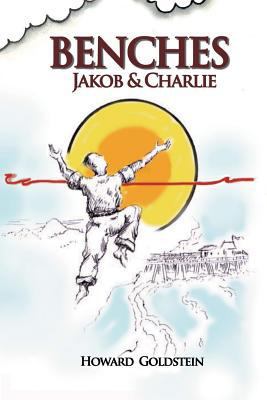 Benches: Jakob & Charlie 1489524606 Book Cover