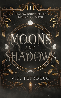 Moons and Shadows: Bound by Faith B0FHJFJXLW Book Cover