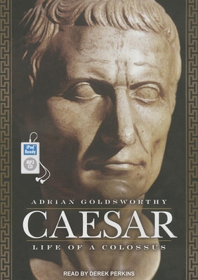 Caesar: Life of a Colossus 1494554151 Book Cover