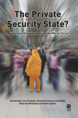 The Private Security State?: Surveillance, Cons... 8763003325 Book Cover