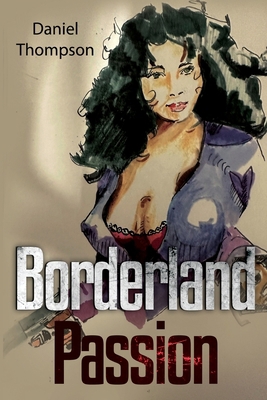 Borderland Passion 1837944423 Book Cover
