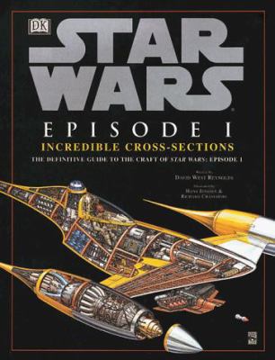 Star Wars Episode I Incredible Cross-Sections 078943962X Book Cover