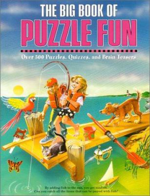 The Big Book of Puzzle Fun 1563978792 Book Cover