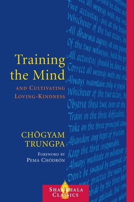 Training the Mind & Cultivating Loving-Kindness 1590300513 Book Cover