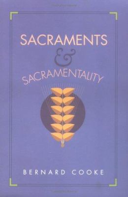 Sacraments & Sacramentality 0896225887 Book Cover