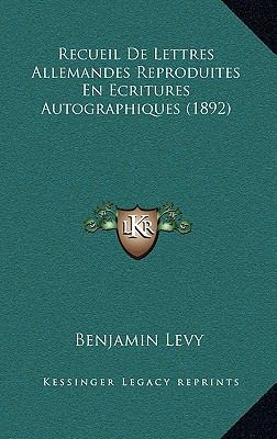 Recueil De Lettres Allemandes Reproduites En Ec... [French] 1167876474 Book Cover