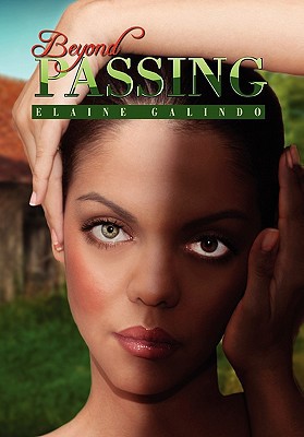 Beyond Passing 145686002X Book Cover