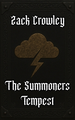 The Summoners Tempest: Weather Spells, Parchmen... B0FWQM3N43 Book Cover