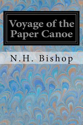 Voyage of the Paper Canoe 1979197660 Book Cover