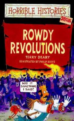 Rowdy Revolutions 0590543768 Book Cover