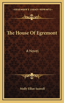The House of Egremont 1163872555 Book Cover