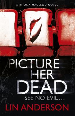 Picture Her Dead (Rhona MacLeod) 0340992948 Book Cover