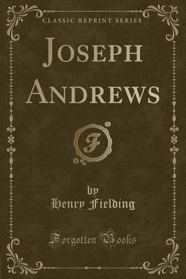 Joseph Andrews (Classic Reprint) 1330920120 Book Cover
