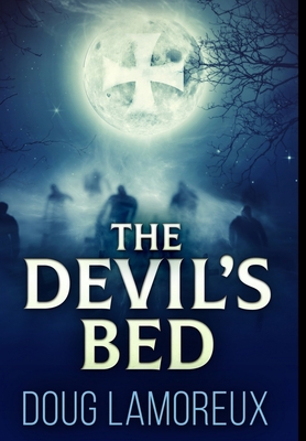 The Devil's Bed: Premium Hardcover Edition 1715968905 Book Cover