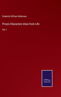 Prison Characters draw from Life: Vol. I 3752554851 Book Cover