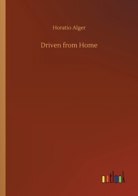 Driven from Home 3734063345 Book Cover