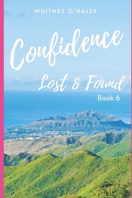 Confidence Lost and Found: Lost and Found Book 6 B08L94BBM7 Book Cover