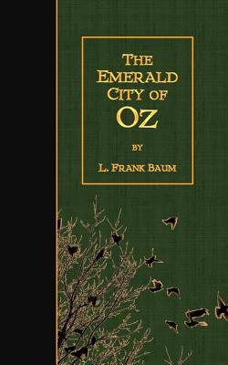 The Emerald City of Oz 1502779730 Book Cover