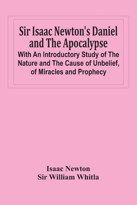 Sir Isaac Newton'S Daniel And The Apocalypse; W... 9354442986 Book Cover