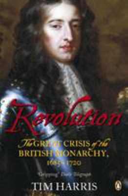 Revolution: The Great Crisis of the British Mon... 0141016523 Book Cover