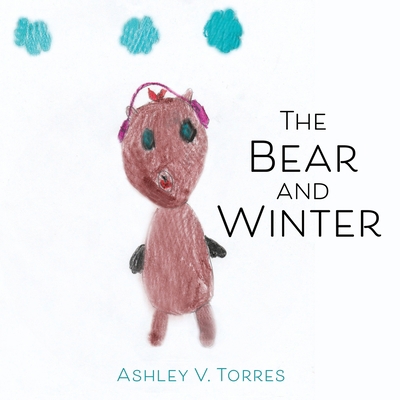 The Bear and Winter 1662826109 Book Cover