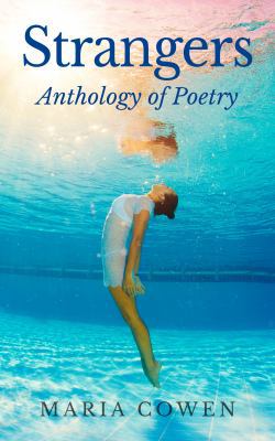 Strangers: Anthology of Poetry 0990622851 Book Cover