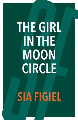 The Girl in the Moon Circle 1877484113 Book Cover