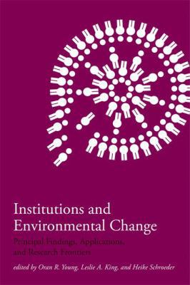 Institutions and Environmental Change: Principa... 0262240572 Book Cover