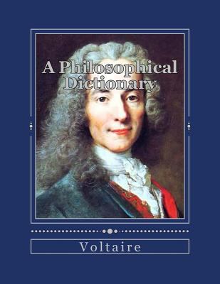 A Philosophical Dictionary 1535252359 Book Cover