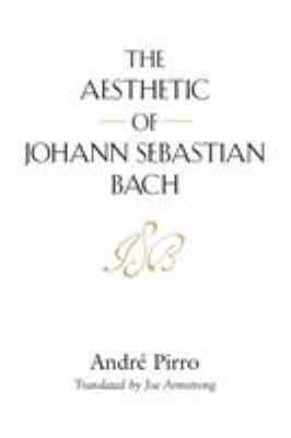 The Aesthetic of Johann Sebastian Bach 1632638193 Book Cover