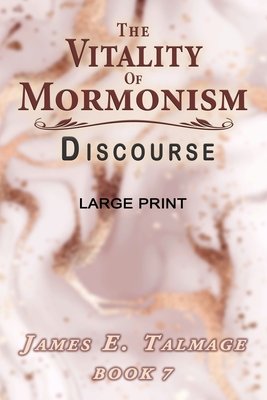 The Vitality of Mormonism Discourse - Large Print B08XCL4QYN Book Cover