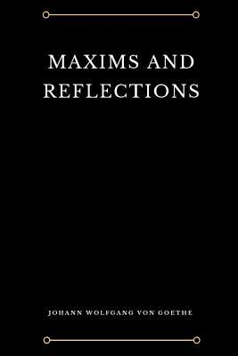 Maxims and Reflections 1546601392 Book Cover