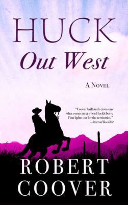 Huck Out West [Large Print] 1410497275 Book Cover