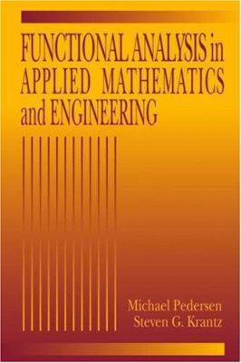 Functional Analysis in Applied Mathematics and ... 0849371694 Book Cover
