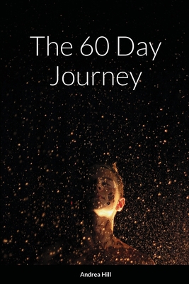 The 60 Day Journey 1716330459 Book Cover