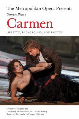 The Metropolitan Opera Presents: Georges Bizet'... 1574674625 Book Cover