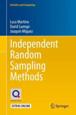 Independent Random Sampling Methods 3319726331 Book Cover