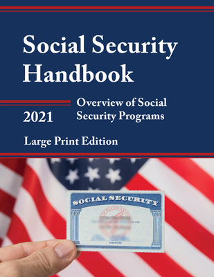 Social Security Handbook 2021: Overview of Soci... [Large Print] 1641434864 Book Cover