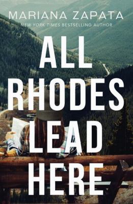 All Rhodes Lead Here: From the author of the se... 1035408082 Book Cover