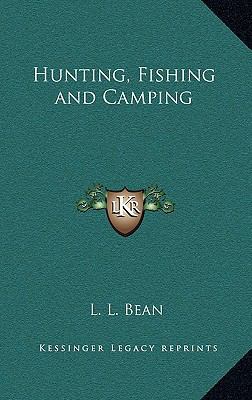 Hunting, Fishing and Camping 1163206253 Book Cover