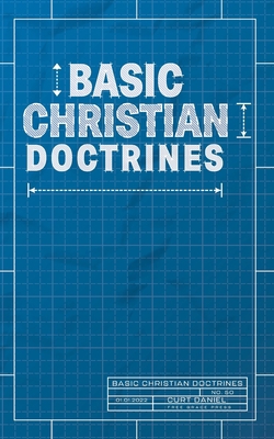 Basic Christian Doctrines 1952599539 Book Cover
