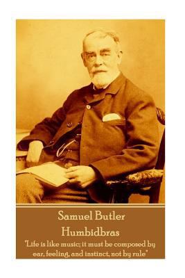 Samuel Butler - Humbidbras: "Life is like music... 1787809773 Book Cover