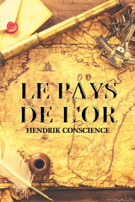 Le Pays de l'Or [French] B087SM5M6F Book Cover