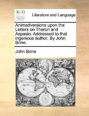 Animadversions Upon the Letters on Theron and A... 1140982028 Book Cover