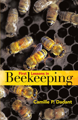 First Lessons in Beekeeping 0486819612 Book Cover