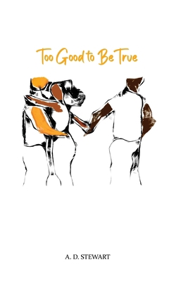 Too Good to Be True 163764387X Book Cover