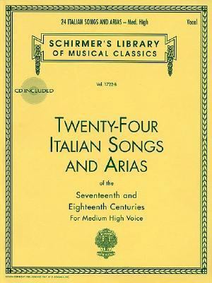 24 Italian Songs & Arias of the 17th & 18th Cen... 0793515130 Book Cover