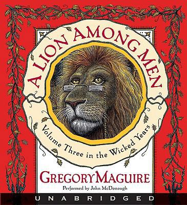 A Lion Among Men 0061706361 Book Cover