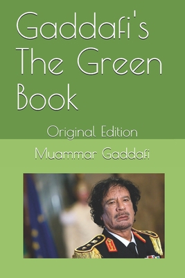 Gaddafi's The Green Book: Original Edition B08J55MR6D Book Cover